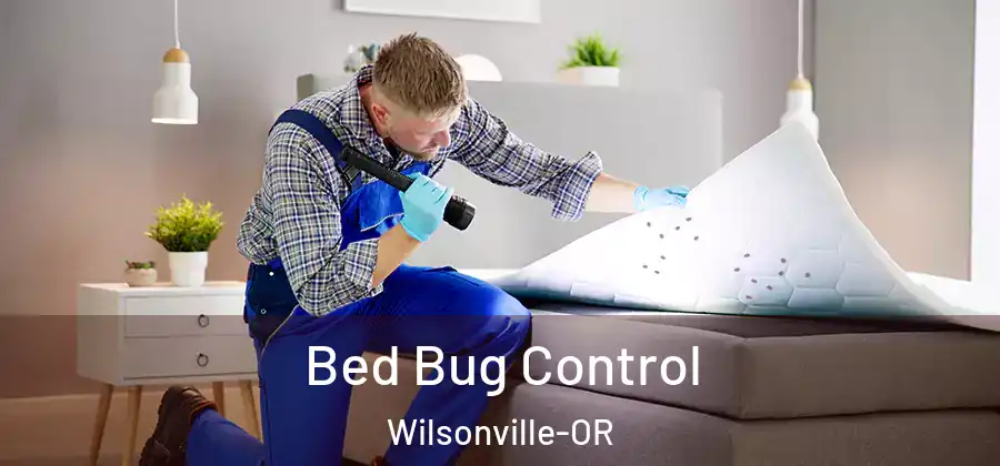 Bed Bug Control Wilsonville-OR