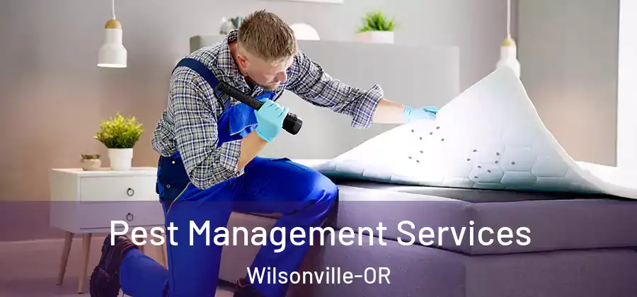 Pest Management Services Wilsonville-OR